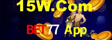 Bet77 App,Bet77 CaSSino